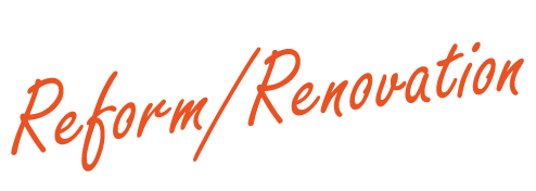 Reform Renovation